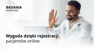 Wygoda dzięki rejestracji pacjentów online