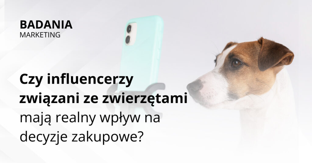 Czy influencerzy związani ze zwierzętami mają realny wpływ na decyzje zakupowe?